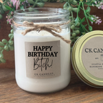 Happy Birthday Bitch Candle – 16 oz